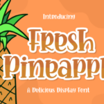 Fresh Pineapple Font - Featured Image