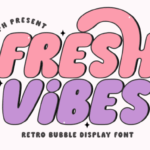 Fresh Vibes Font - Featured Image