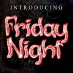 Friday Night Font - Featured Image