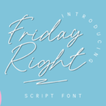 Friday Right Font - Featured Image