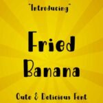 Fried Banana Font - Featured Image
