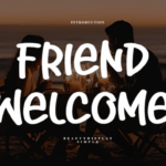 Friend Welcome Font - Featured Image