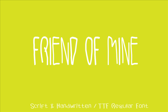 Friend of Mine Font - Featured Image