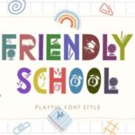 Friendly School Font - Featured Image
