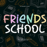 Friends School Font - Featured Image