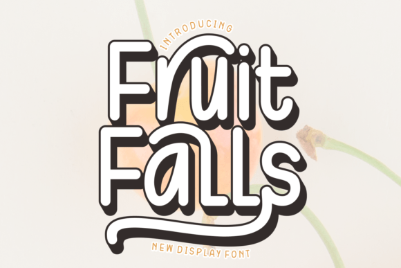 Fruit Falls Font - Featured Image