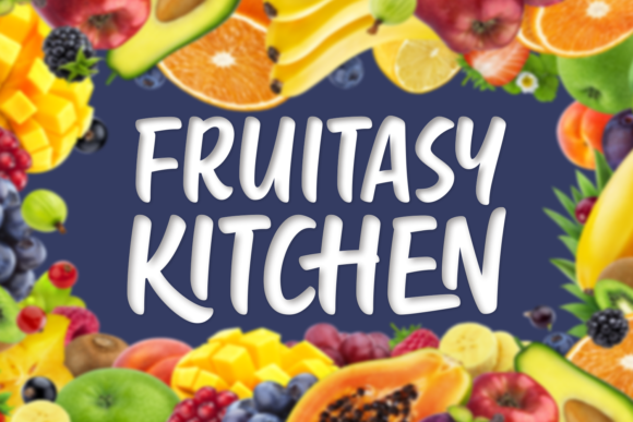 Fruitasy Kitchen Font - Featured Image