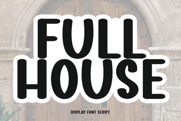 Full House Font - Featured Image