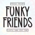 Funky Friends Font - Featured Image