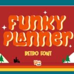 Funky Planner Font - Featured Image