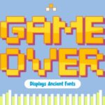Game over Font - Featured Image