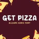 Get Pizza Font - Featured Image