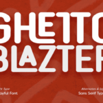 Ghetto Blazter Font - Featured Image