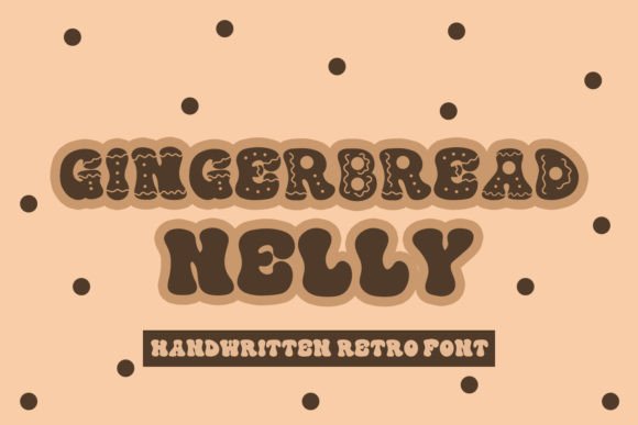 Gingerbread Nelly Font - Featured Image
