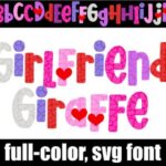 Girlfriend Giraffe Font - Featured Image