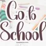 Go to School Font - Featured Image
