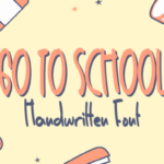 Go to School Font - Featured Image