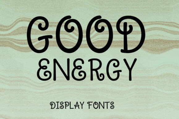 Good Energy Font - Featured Image