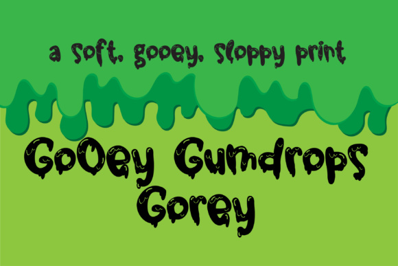 Gooey Gumdrops Gorey Font - Featured Image