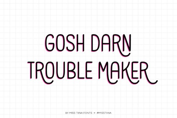 Gosh Darn Trouble Maker Font - Featured Image