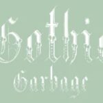 Gothic Garbage Font - Featured Image