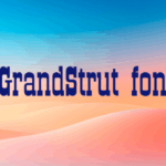 Grand Strut Font - Featured Image