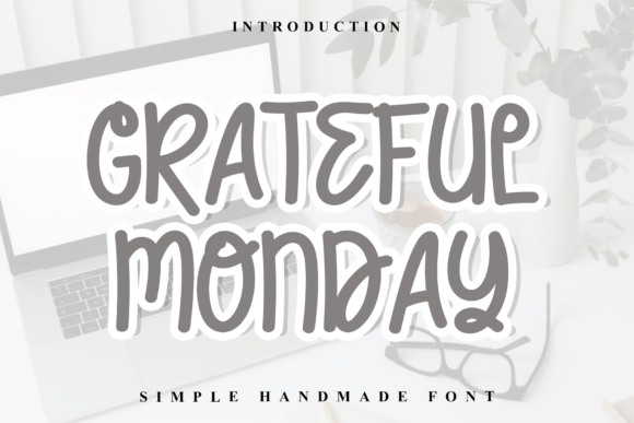Grateful Monday Font - Featured Image