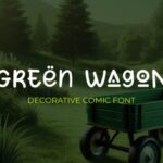 Green Wagon Font - Featured Image
