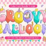 Groovy Balloon Font - Featured Image