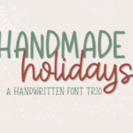 Handmade Holidays Trio Font - Featured Image