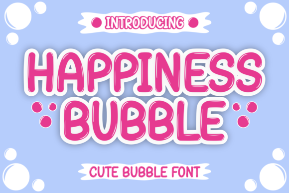 Happiness Bubble Font - Featured Image