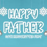 Happy Father Font - Featured Image