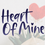 Heart of Mine Font - Featured Image