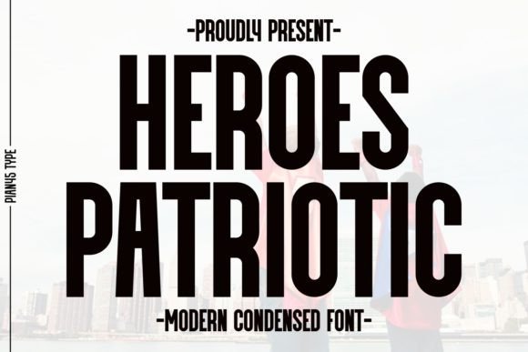Heroes Patriotic Font - Featured Image