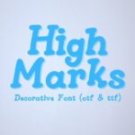 High Marks Font - Featured Image